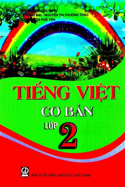 Tải sách: Tiếng Việt Cơ Bản Lớp 2 – Nguyễn Trí (Bản Mới )